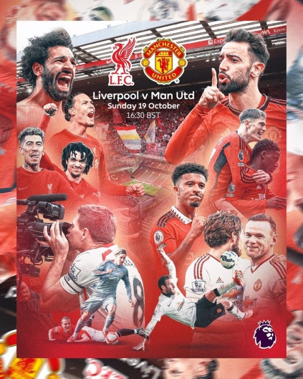 英超晒海报预热双红会：多位故东说念主出镜，萨拉赫、B费C位